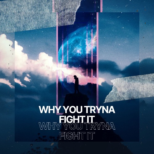 Buy EDM Ghost Production track - Why You Tryna Fight It
