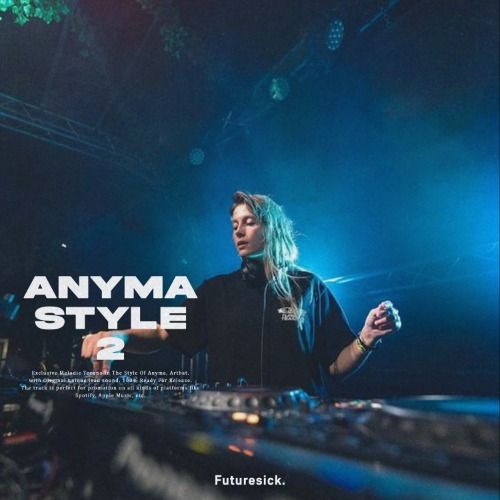 Buy EDM Ghost Production track - Anyma Style 2