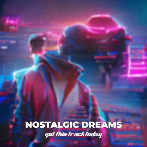 Buy EDM Ghost Production track - Nostalgic Dreams