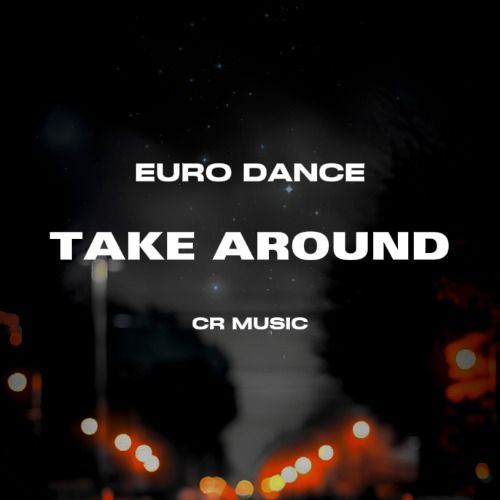 Buy EDM Ghost Production track - Take Around