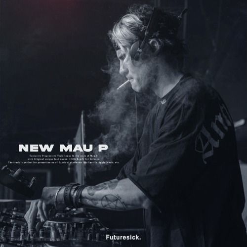 Buy EDM Ghost Production track - New Mau P