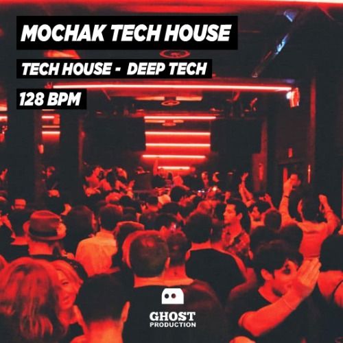 Buy EDM Ghost Production track - Mochak Tech House 01