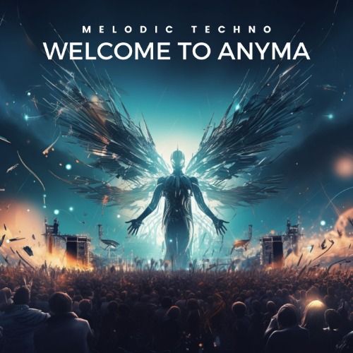 Buy EDM Ghost Production track - Welcome To Anyma