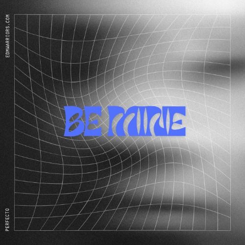 Buy EDM Ghost Production track - Be Mine