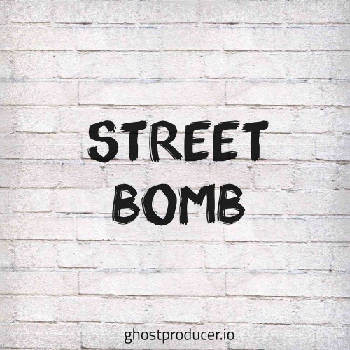 Buy EDM Ghost Production track - Street Bomb