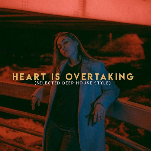 Buy EDM Ghost Production track - Heart Is Overtaking