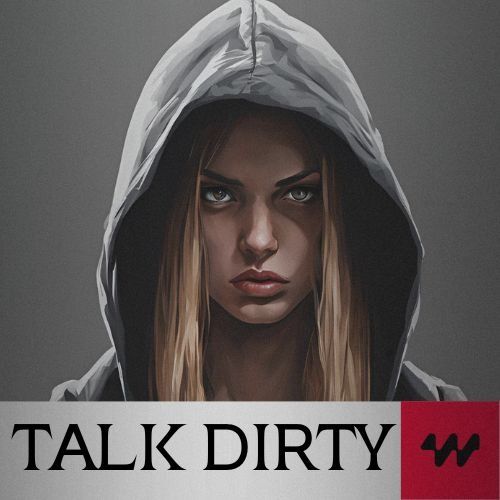 Buy EDM Ghost Production track - Talk Dirty