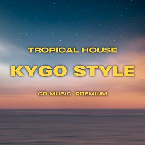 Buy EDM Ghost Production track - Kygo Tropical 3