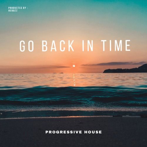 Buy EDM Ghost Production track - Go Back In Time