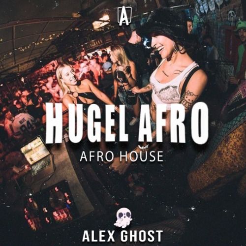 Buy EDM Ghost Production track - Hugel Afro