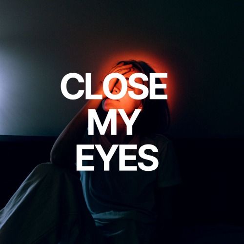 Buy EDM Ghost Production track - Close My Eyes