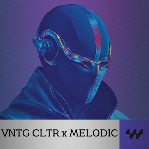 Buy EDM Ghost Production track - VNTG CLTR x MELODIC