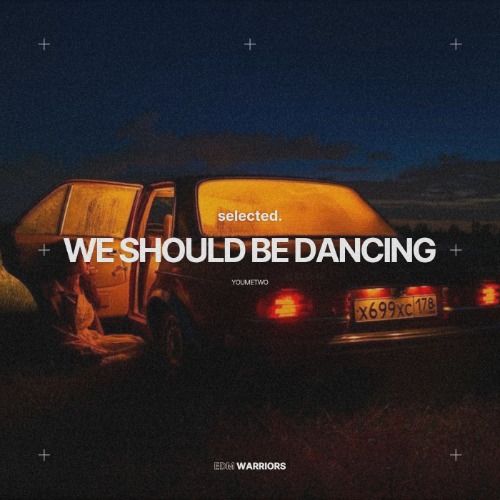 Buy EDM Ghost Production track - We Should Be Dancing