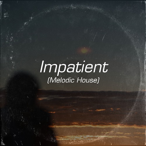 Buy EDM Ghost Production track - Impatient