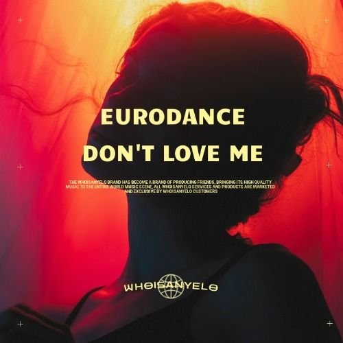 Buy EDM Ghost Production track - Don't Love Me