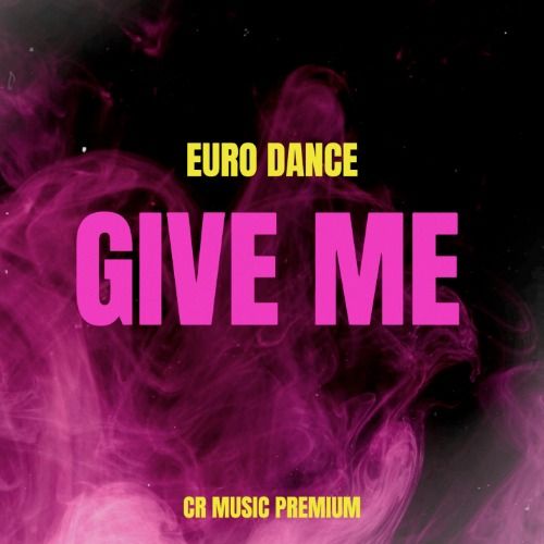 Buy EDM Ghost Production track - Give Me