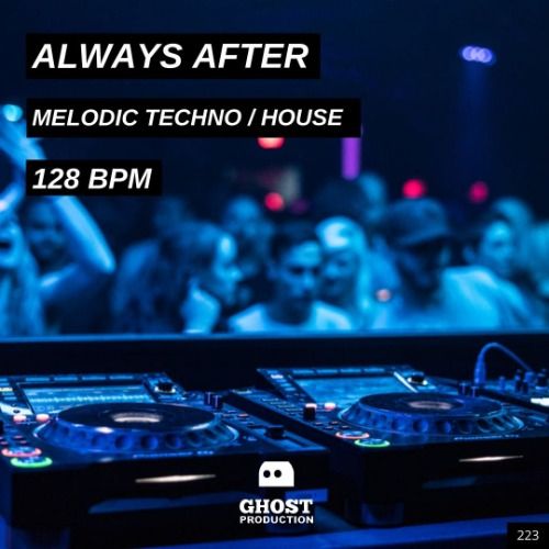 Buy EDM Ghost Production track - Always After
