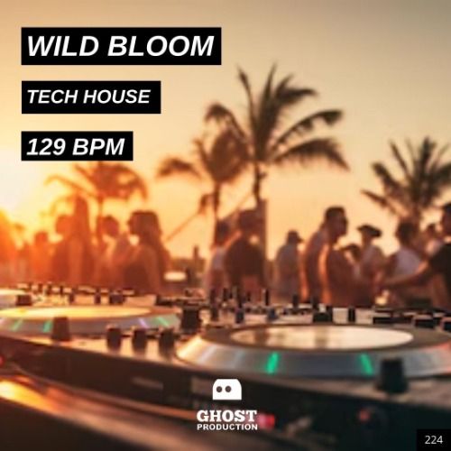 Buy EDM Ghost Production track - Wild Bloom