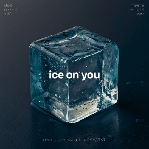 Buy EDM Ghost Production track - Ice On U