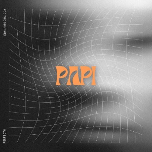 Buy EDM Ghost Production track - Papi