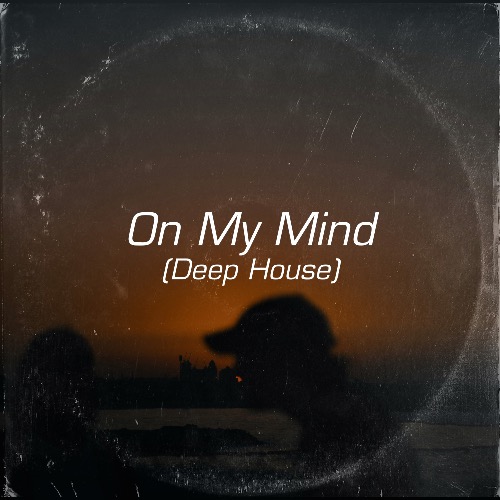 Buy EDM Ghost Production track - On My Mind II