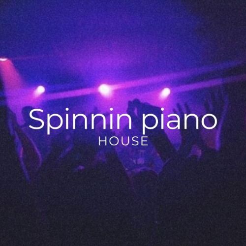 Buy EDM Ghost Production track - Spinn' Piano