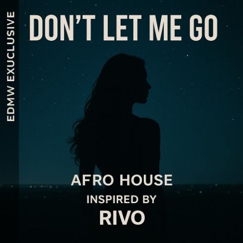 Buy EDM Ghost Production track - Don't Let Me Go