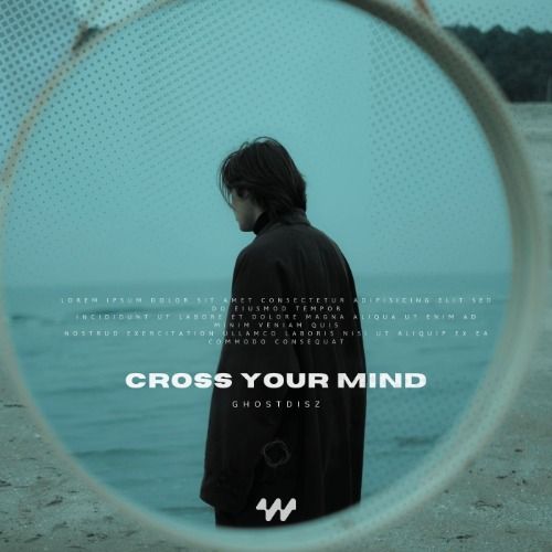 Buy EDM Ghost Production track - Cross Your Mind