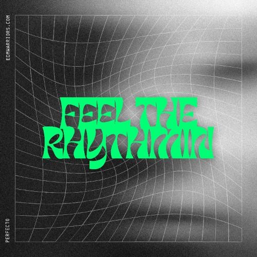 Buy EDM Ghost Production track - Feel The Rhythmin