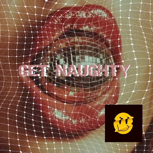 Buy EDM Ghost Production track - Get Naughty