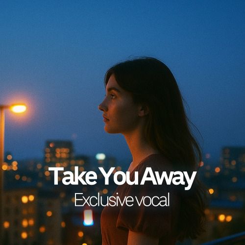 Buy EDM Ghost Production track - Take You Away