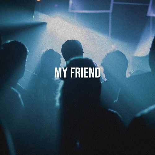 Buy EDM Ghost Production track - My Friend