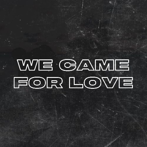 Buy EDM Ghost Production track - We Came For Love