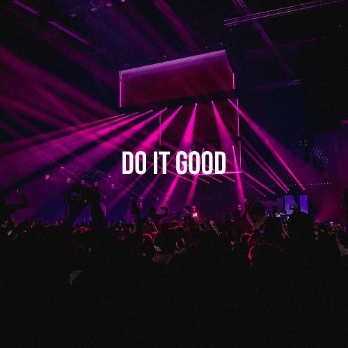Buy EDM Ghost Production track - Do It Good