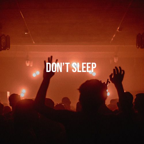 Buy EDM Ghost Production track - Don't Sleep