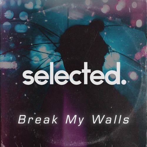 Buy EDM Ghost Production track - Break My Walls