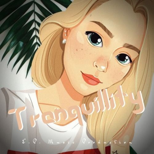 Buy EDM Ghost Production track - Tranquillity