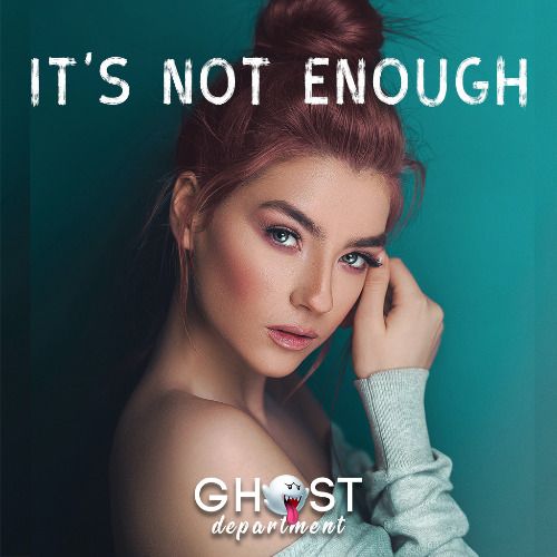 Buy EDM Ghost Production track - It's not enough
