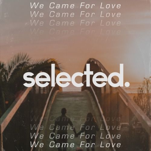 Buy EDM Ghost Production track - We Came For Love