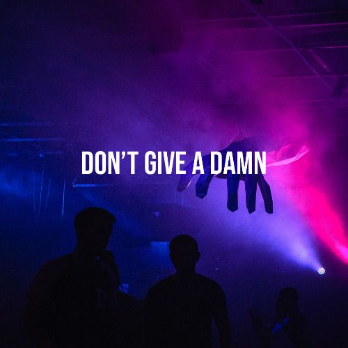 Buy EDM Ghost Production track - Don't Give A Damn