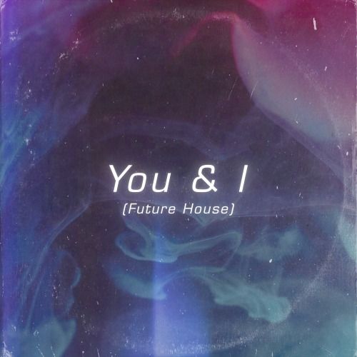 Buy EDM Ghost Production track - You & I