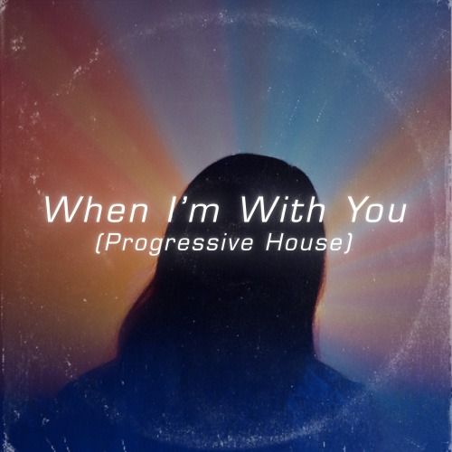 Buy EDM Ghost Production track - When I'm With You