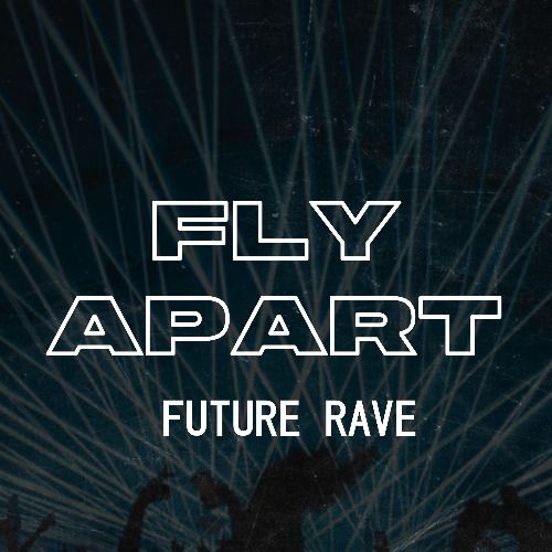 Buy EDM Ghost Production track - Fly Apart