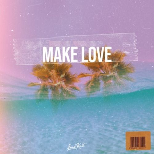 Buy EDM Ghost Production track - Make Love