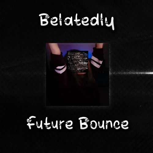 Buy EDM Ghost Production track - Belatedly