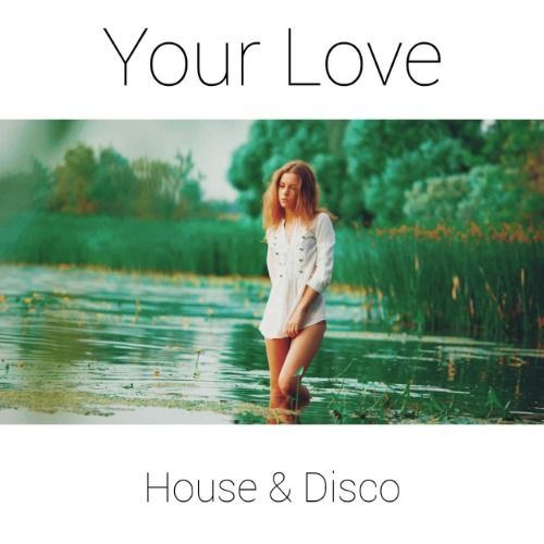 Buy EDM Ghost Production track - Your Love
