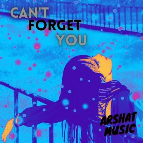 Buy EDM Ghost Production track - Can't Forget You