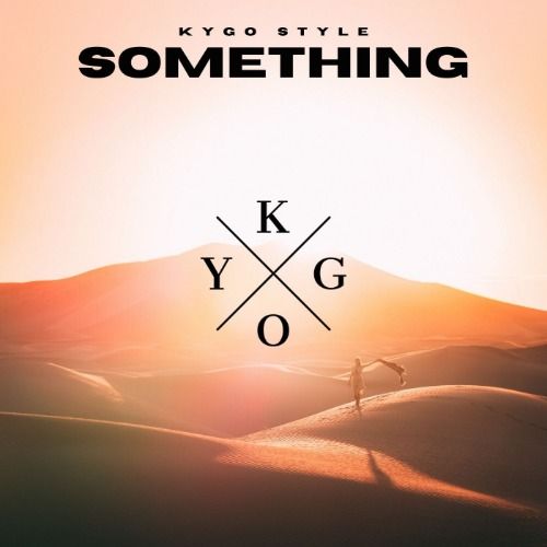 Buy EDM Ghost Production track - Something (Kygo style)