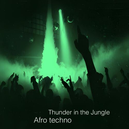 Buy EDM Ghost Production track - Thunder in the Jungle