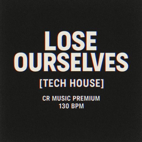 Buy EDM Ghost Production track - Lose Ourselves
